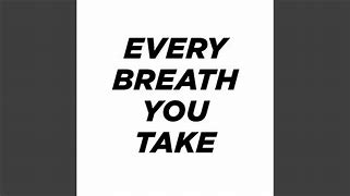 Image result for Every Breath You Take Meme