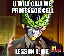 Image result for Cell Clearly Meme