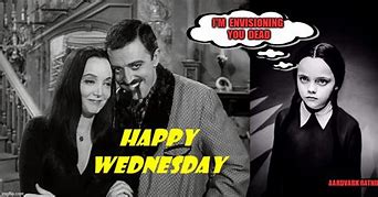 Image result for Wednesday Meme Addams Family