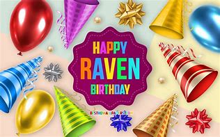 Image result for Happy Birthday Raven Fan Images for Men