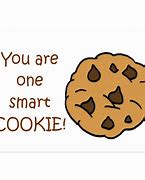Image result for You Are a Smart Cookie Meme
