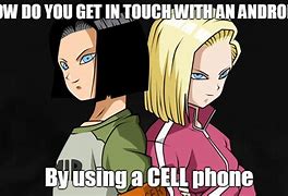 Image result for Android 17 Meme Phone