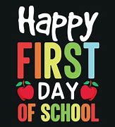 Image result for happy 1st day schools