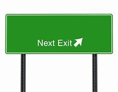 Image result for Next Exit Sign