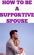 Image result for Supportive Spouse