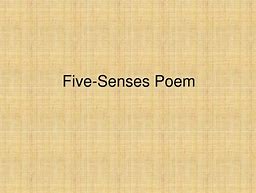 Image result for 5 Senses Poem