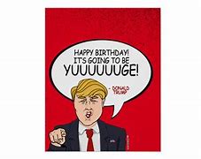 Image result for Happy Birthday Wishes From Donald Trump
