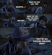 Image result for The Walking Dead Telltale Quotes