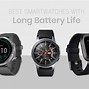 Image result for Watches with Longest Battery Life