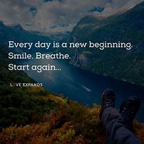Image result for Every Day Is a New Start