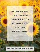 Image result for Quotes That Make You Feel Happy