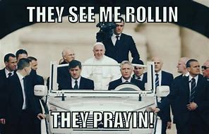 Image result for Popemobile Meme
