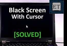 Image result for Black Screen with Cursor