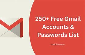 Image result for Gmail Accounts and Passwords List