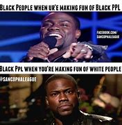 Image result for Hiarious Black Memes