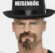 Image result for Heisenberg Meme Face