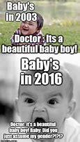 Image result for My Beautiful Baby Boy Meme