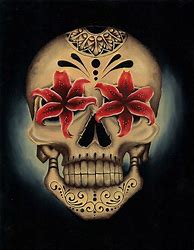 Image result for Sugar Skull Quotes