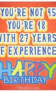 Image result for 45th Birthday Quotes