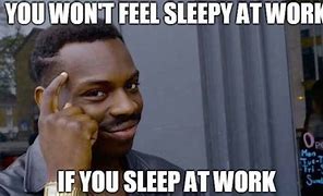 Image result for Team No Sleep Meme