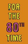 Image result for Funny 80s Birthday