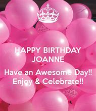Image result for Happy Birthday Joanne Meme