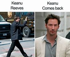 Image result for Keanu Reeves Excellent Meme