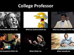 Image result for College Professor Meme