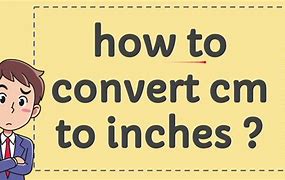 Image result for Convert Cm to Inches App