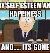 Image result for Self-Esteem Meme