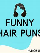 Image result for Hair Puns