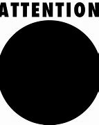 Image result for Attention