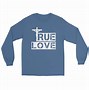 Image result for God Is Love Long Sleeve