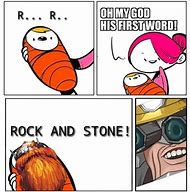 Image result for Rock and Stone Meme