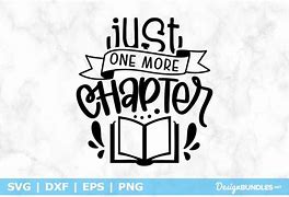 Image result for Just One More Chapter SVG