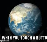 Image result for Don't Touch That Button Meme