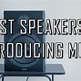 Image result for speakers