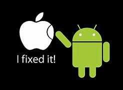 Image result for Android vs Apple Memes