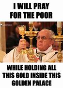 Image result for Pope Boss Meme