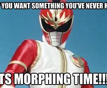 Image result for Power Rangers Morphing Meme