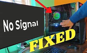 Image result for How to Fix No Signal On Computer Monitor