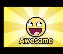 Image result for Awesome Face Song
