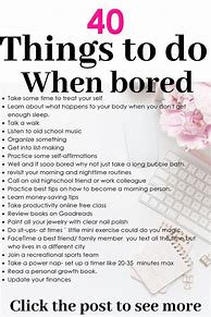 Image result for What Are Good Things to Do When Bored