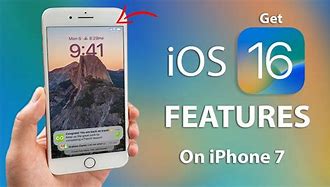 Image result for iPhone 7 iOS 16