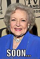 Image result for Betty White Snickers Meme