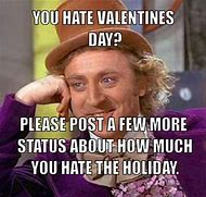 Image result for Valentine's Day Memes Funny