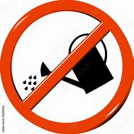 Image result for Do Not Water Plants Signs