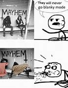 Image result for Mayhem Meme