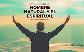 Image result for Un Hombre Espiritual