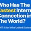 Image result for Fastest Internet Country